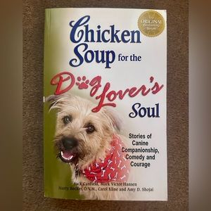Chicken Soup for the Dog Lover’s Soul